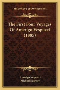 First Four Voyages of Amerigo Vespucci (1885)
