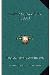 Holiday Rambles (1881)