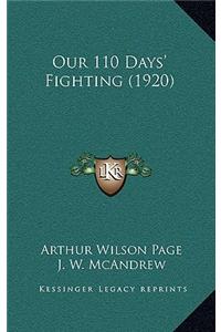 Our 110 Days' Fighting (1920)