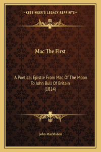 Mac The First