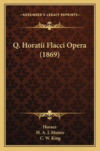 Q. Horatii Flacci Opera (1869)
