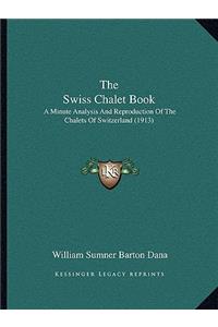 Swiss Chalet Book