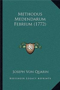 Methodus Medendarum Febrium (1772)
