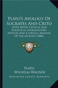 Plato's Apology Of Socrates And Crito