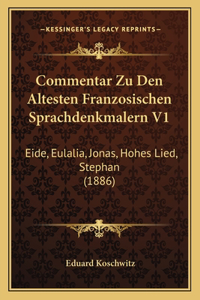 Commentar Zu Den Altesten Franzosischen Sprachdenkmalern V1