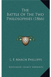 The Battle Of The Two Philosophies (1866)