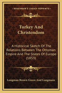 Turkey And Christendom