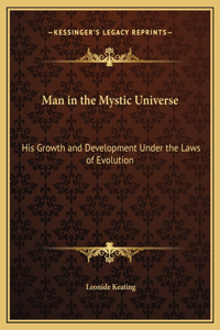Man in the Mystic Universe