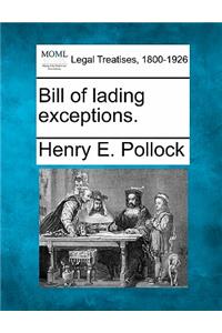 Bill of Lading Exceptions.