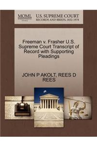 Freeman V. Frasher U.S. Supreme Court Transcript of Record with Supporting Pleadings