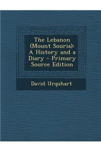 The Lebanon (Mount Souria)