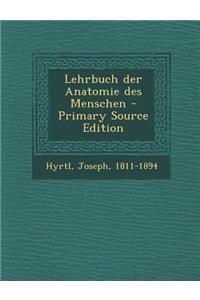 Lehrbuch der Anatomie des Menschen