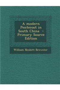 A Modern Pentecost in South China