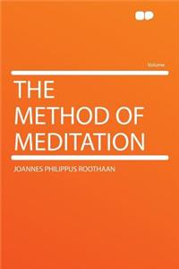 The Method of Meditation