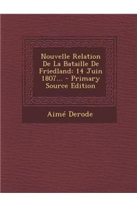 Nouvelle Relation de La Bataille de Friedland