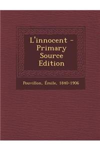 L'Innocent - Primary Source Edition