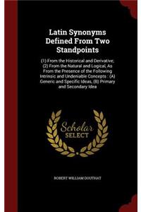 Latin Synonyms Defined from Two Standpoints