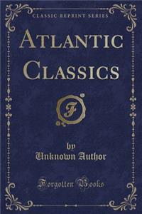Atlantic Classics (Classic Reprint)
