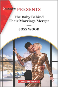 Baby Behind Their Marriage Merger