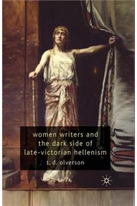 Women Writers and the Dark Side of Late-Victorian Hellenism