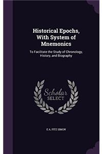 HISTORICAL EPOCHS, WITH SYSTEM OF MNEMON