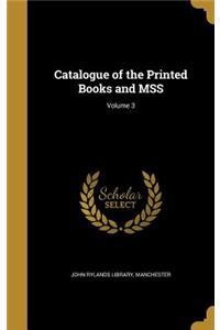 Catalogue of the Printed Books and Mss; Volume 3