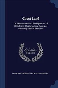 Ghost Land