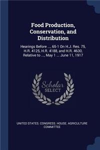 Food Production, Conservation, and Distribution