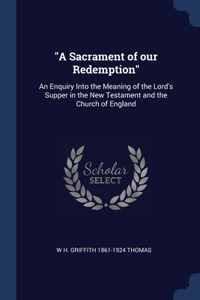 A Sacrament of our Redemption