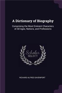 A Dictionary of Biography