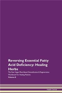 Reversing Essential Fatty Acid Deficienc