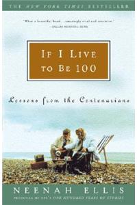 If I Live to Be 100
