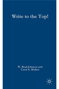 Write to the Top!