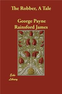 The Robber, A Tale
