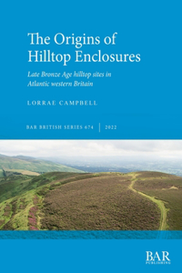 Origins of Hilltop Enclosures