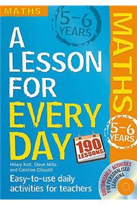 Lesson for Every Day: Maths Ages 5-6