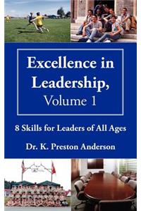 Excellence in Leadership, Volume 1