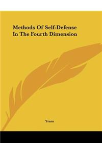 Methods Of Self-Defense In The Fourth Dimension