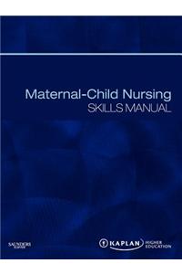 Maternal-Child Nursing Skills Manual