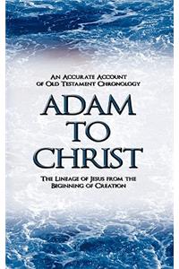 Adam to Christ