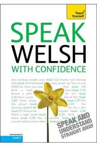 Speak Welsh with Confidence: Teach Yourself