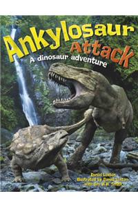 Ankylosaur Attack: A Dinosaur Adventure
