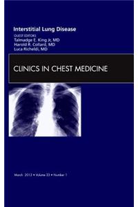 Interstitial Lung Disease, an Issue of Clinics in Chest Medicine