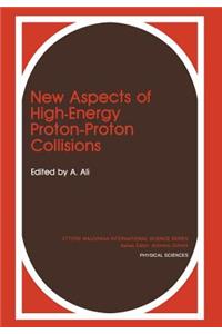 New Aspects of High-Energy Proton-Proton Collisions