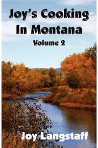 Joy's Cooking in Montana Volume 2