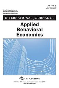 International Journal of Applied Behavioral Economics, Vol 1 ISS 2