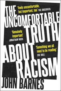 Uncomfortable Truth about Racism