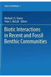 Biotic Interactions in Recent and Fossil Benthic Communities