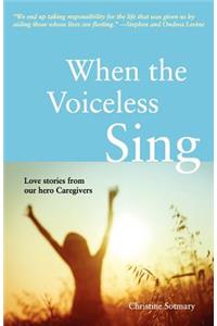 When the Voiceless Sing