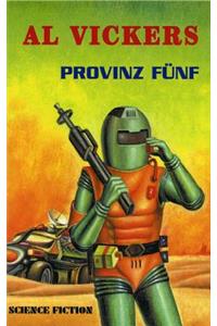 Provinz Fünf